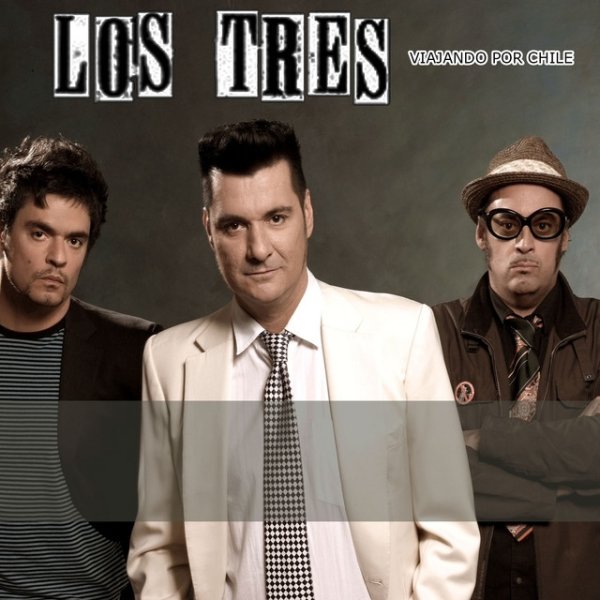 Album Los Tres - Viajando por Chile