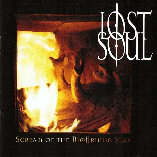 Album Lost Soul - Scream Of The Mourning Star