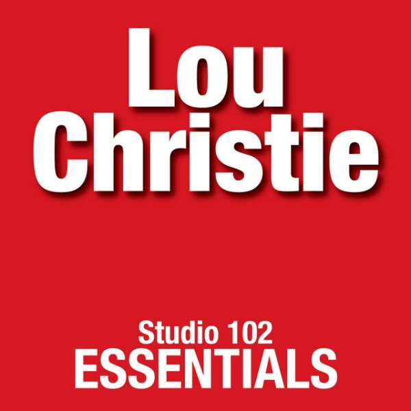 Lou Christie Lou Christie: Studio 102 Essentials, 2008