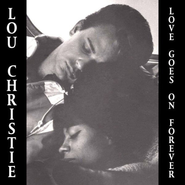 Lou Christie Love Goes On Forever, 2021