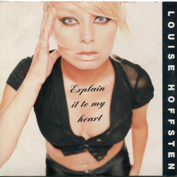 Album Louise Hoffsten - Explain It To My Heart