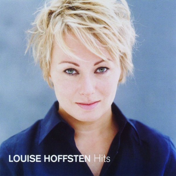 Louise Hoffsten Hits, 2003