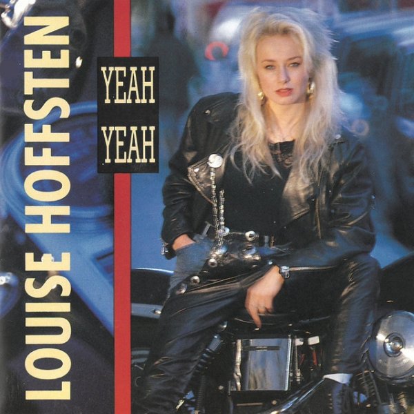 Louise Hoffsten Yeah, Yeah, 1989