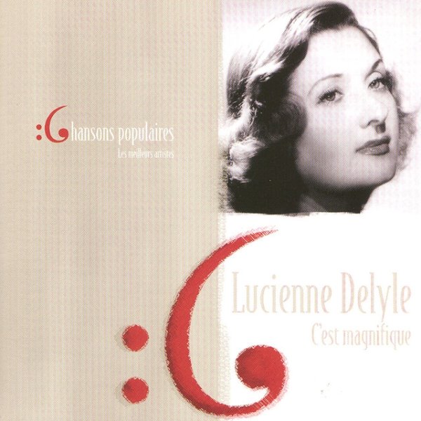 Les meilleurs artistes des chansons populaires de France - Lucienne Delyle - album