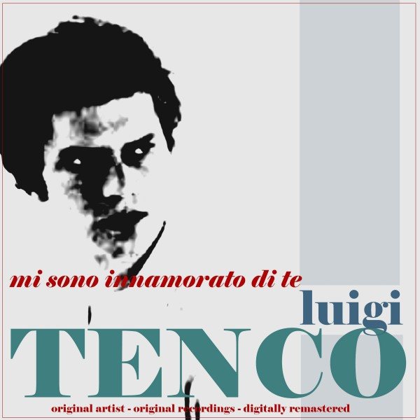 Luigi Tenco Mi Sono Innamorato di Te, 2012