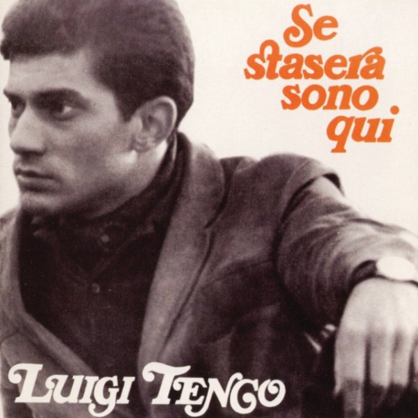 Album Luigi Tenco - Se Stasera Sono Qui