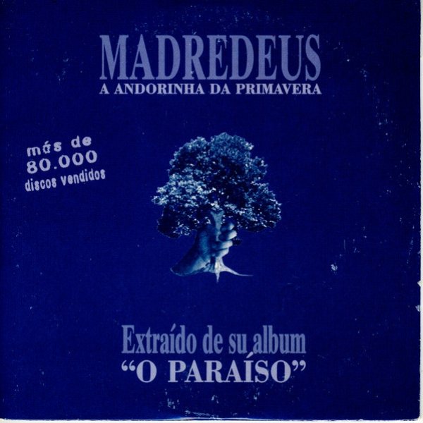 Madredeus A Andorinha Da Primavera, 1997