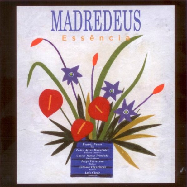 Album Madredeus - Essência