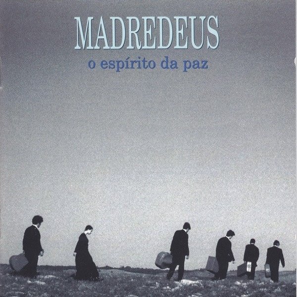 Album Madredeus - O Espírito Da Paz