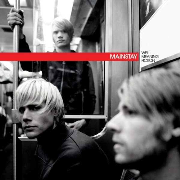 Album Mainstay - Well Meaning Fiction