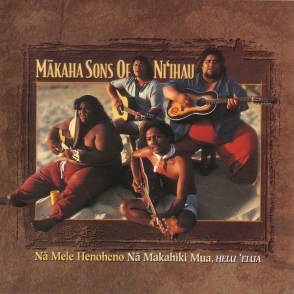 Makaha Sons of Ni'ihau Na Mele Henoheno, Helu 'Elua, 1999