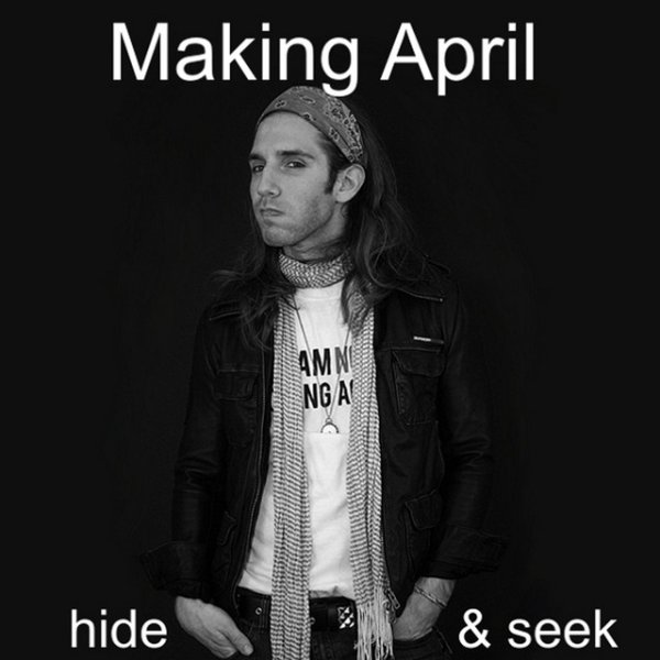 Making April Hide and Seek, 2009