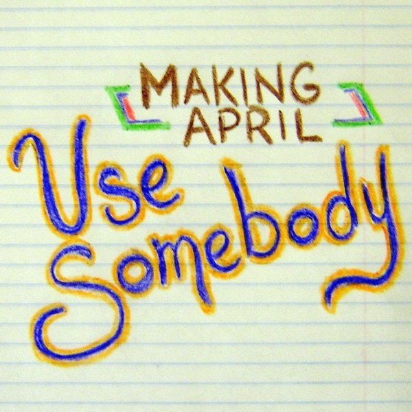 Use Somebody - album