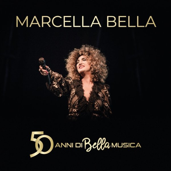 Marcella Bella 50 Anni di Bella Musica, 2019