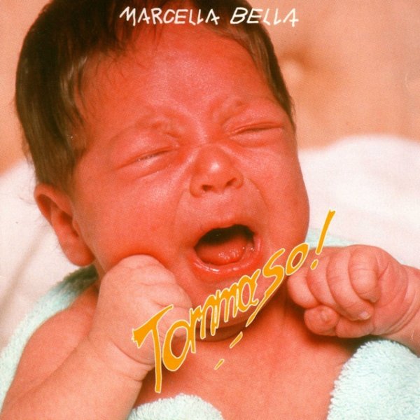 Marcella Bella Tommaso! (successi Live), 1993