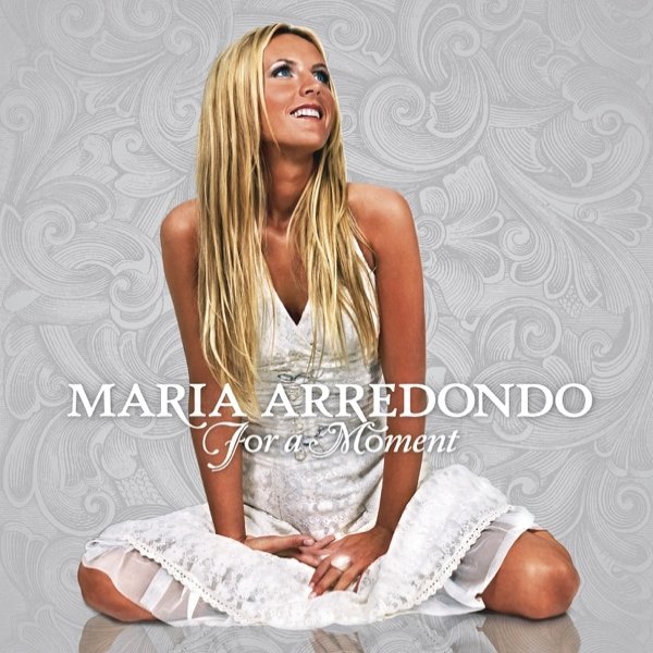 Album Maria Arredondo - For a Moment