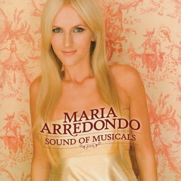 Maria Arredondo Sound Of Musicals, 2008