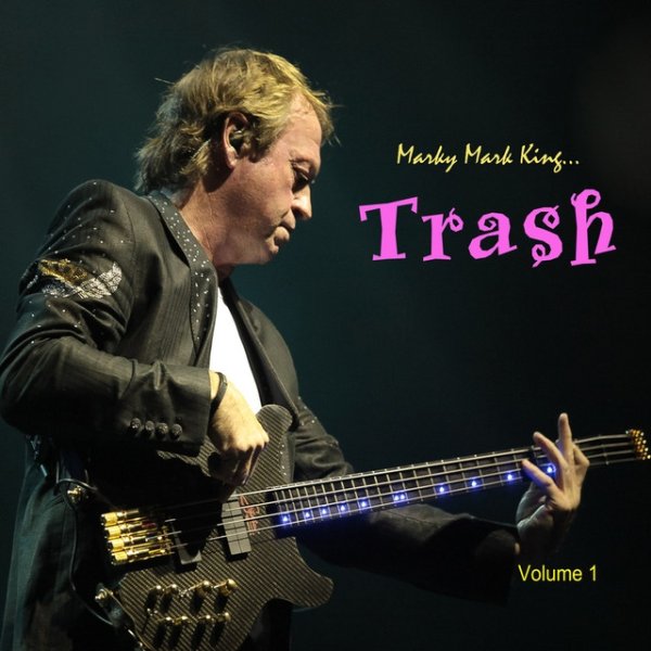 Marky Mark King's Trash - album