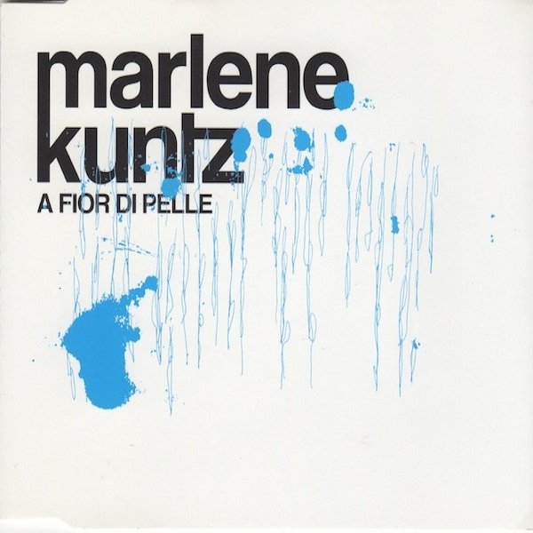 Album Marlene Kuntz - A Fior Di Pelle