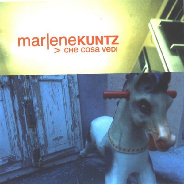 Marlene Kuntz Che Cosa Vedi, 2000