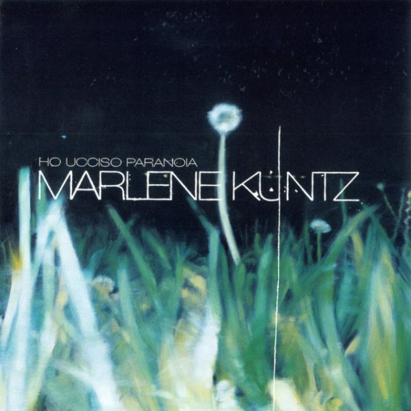 Album Marlene Kuntz - Ho Ucciso Paranoia