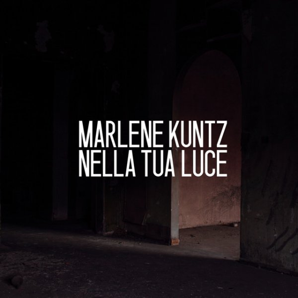 Album Marlene Kuntz - Nella tua luce