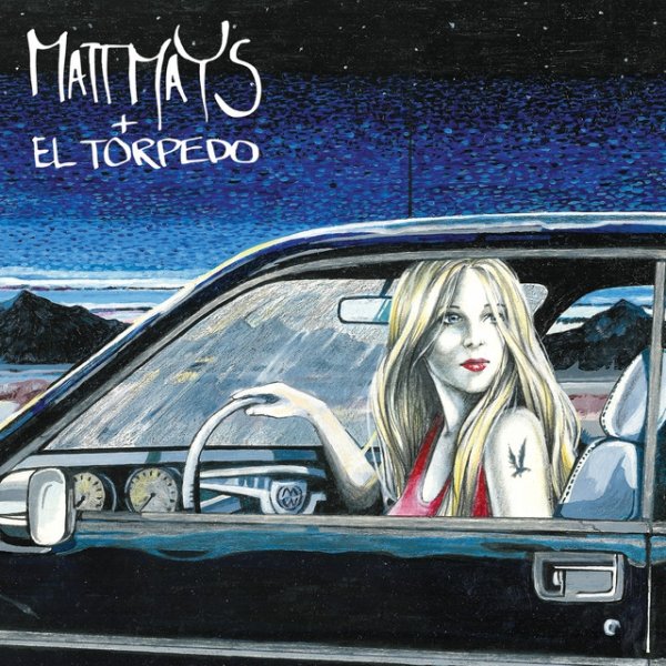 Matt Mays Matt Mays & El Torpedo, 2005