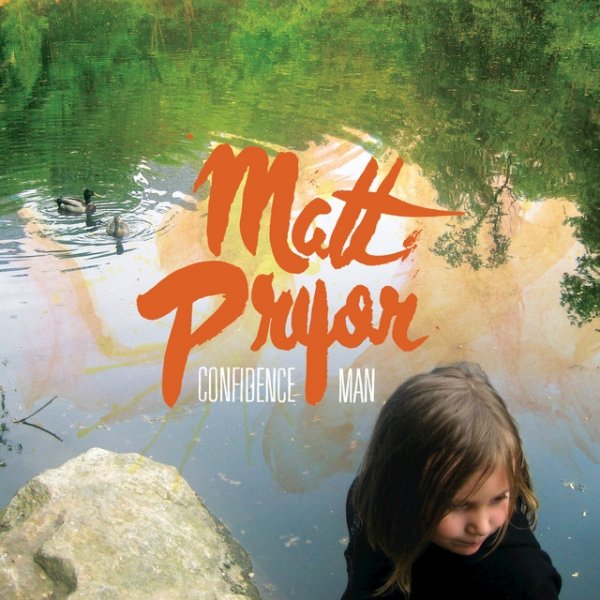 Matt Pryor Confidence Man, 2008