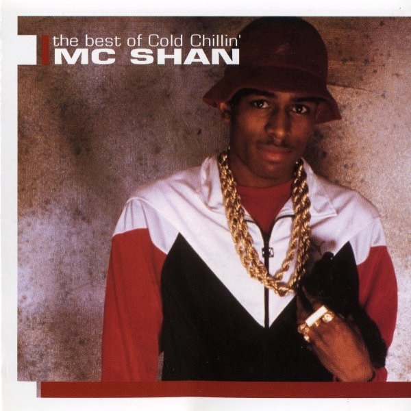 MC Shan The Best Of Cold Chillin', 2001