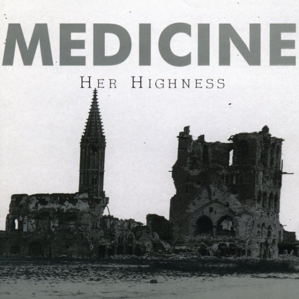 Medicine Her Highness, 1995