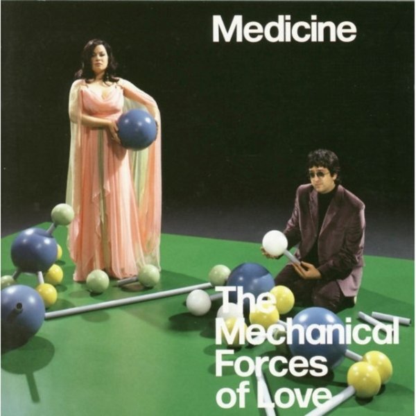 Medicine Mechanical Forces of Love, 2006