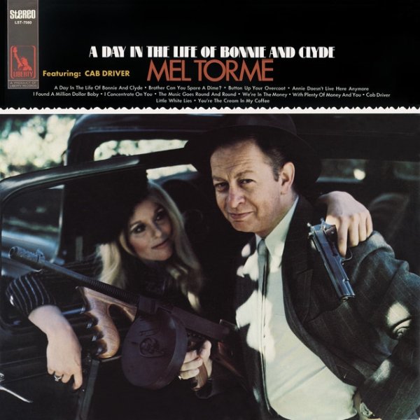 Mel Tormé A Day In The Life Of Bonnie And Clyde, 1968