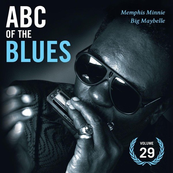 Memphis Minnie ABC Of The Blues Vol 29, 2010