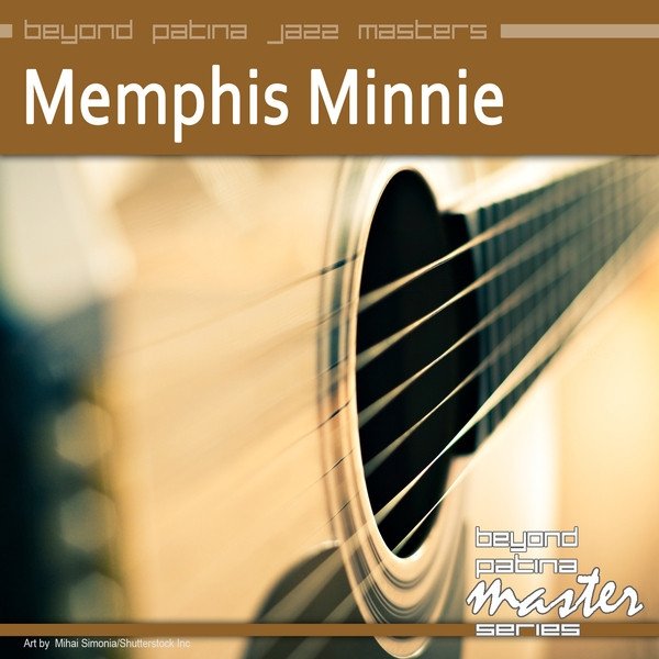 Memphis Minnie Beyond Patina Jazz Masters: Memphis Minnie, 2012