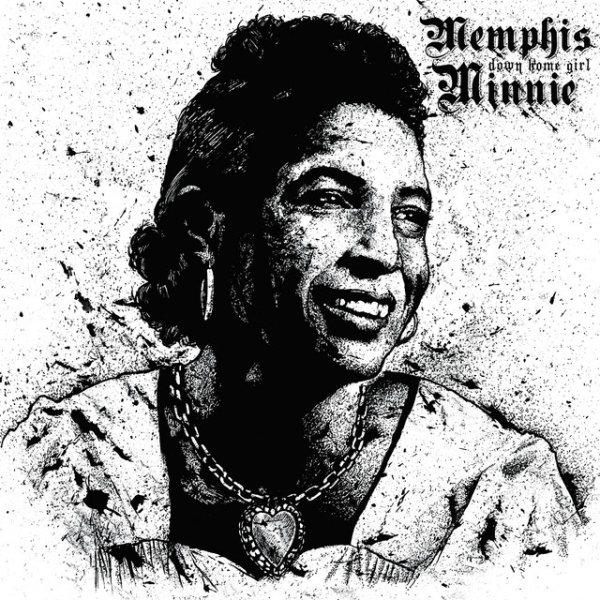 Memphis Minnie Down home girl, 2022