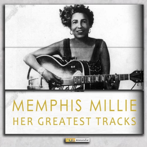 Memphis Minnie Her Greatest Tracks, 2018