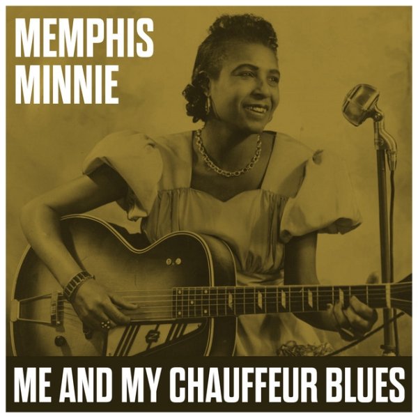 Memphis Minnie Me And My Chauffeur Blues, 2023