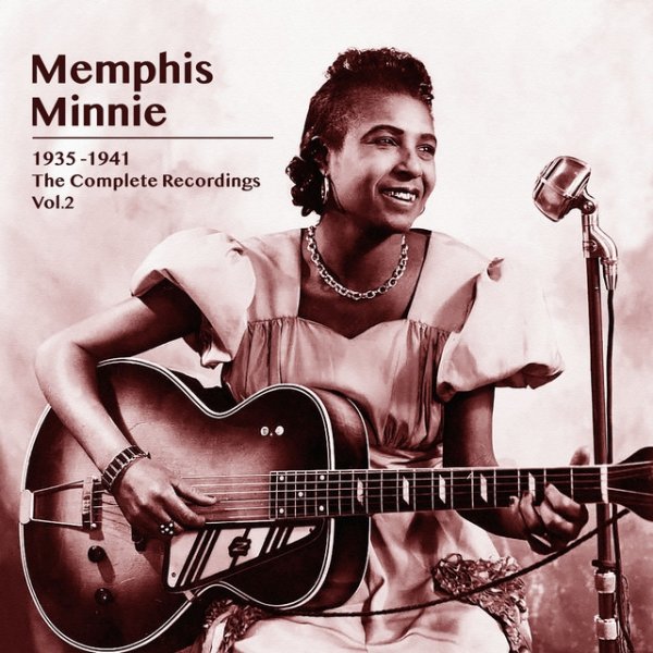 Album Memphis Minnie - Memphis Minnie 1935 -1941, The Complete Recordings, Vol. 2