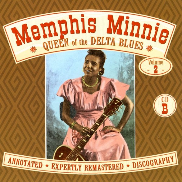 Memphis Minnie Queen Of The Delta Blues, Volume 2 (B), 2005