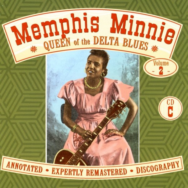 Memphis Minnie Queen Of The Delta Blues, Volume 2 (C), 2005