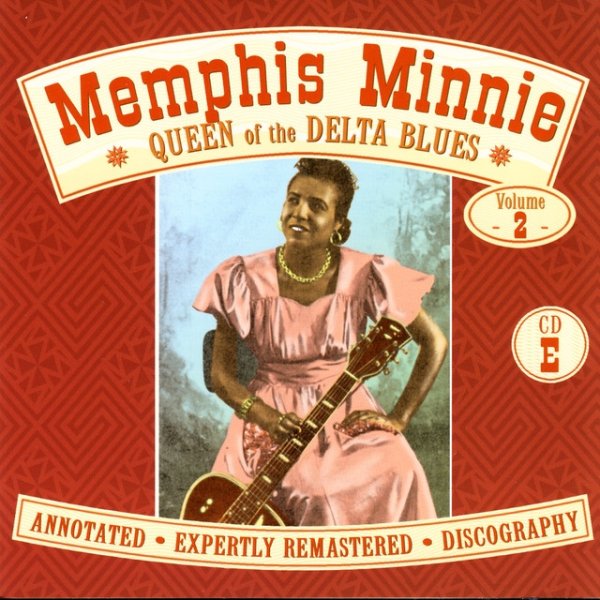 Memphis Minnie Queen Of The Delta Blues, Volume 2 (E), 2005