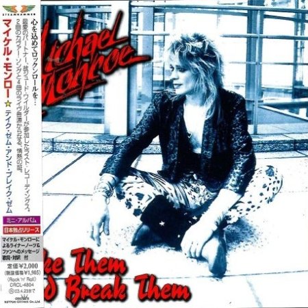 Album Michael Monroe - Take Them And Break Them