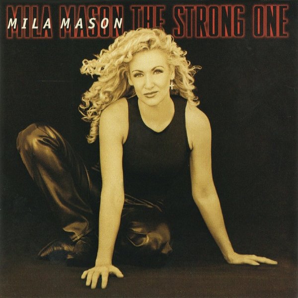 Mila Mason The Strong One, 1998