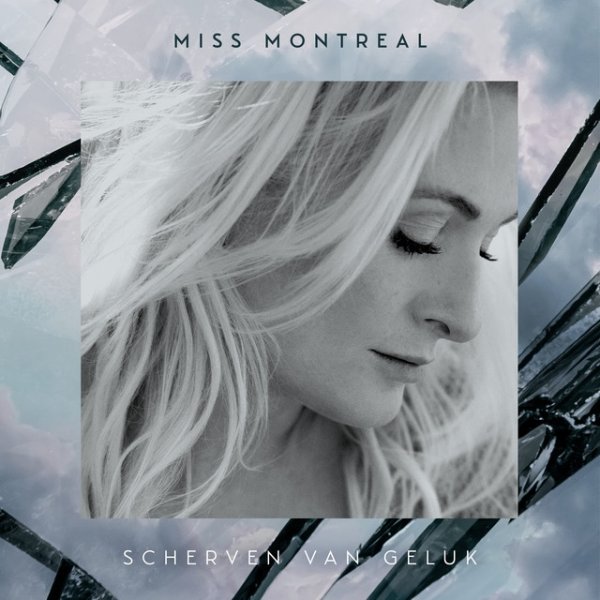 Album Miss Montreal - Scherven Van Geluk