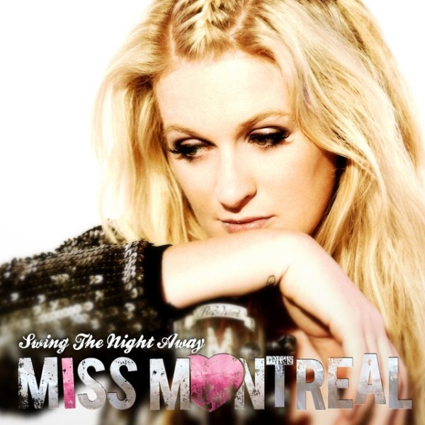 Album Miss Montreal - Swing The Night Away