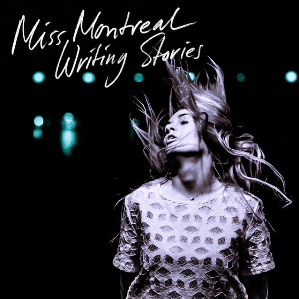 Miss Montreal Writing Stories, 2017