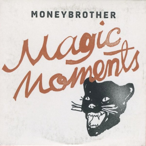 Moneybrother Magic Momements, 2007