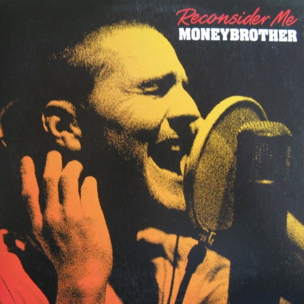 Moneybrother Reconsider Me, 2003