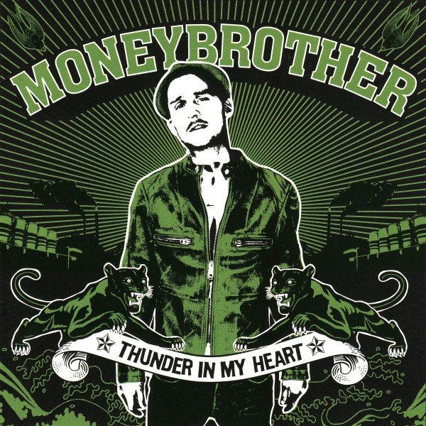 Moneybrother Thunder in My Heart, 2002