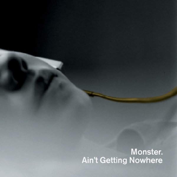 Ain't Getting Nowhere - album